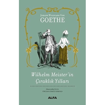 Wilhelm Meister’in Çıraklık Yılları (Bez Ciltli) Johann Wolfgang Von Goethe