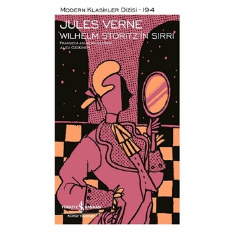 Wilhelm Storitz'in Sırrı - Modern Klasikler Dizisi (Ciltli) Jules Verne