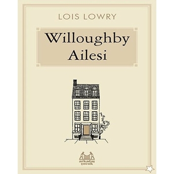 Willoughby Ailesi Lois Lowry