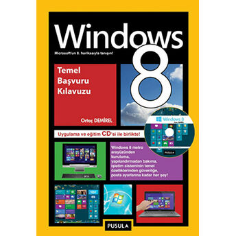 Windows 8 Temel Başvuru Kılavuzu (Cd Hediyeli) - Ortaç Demirel