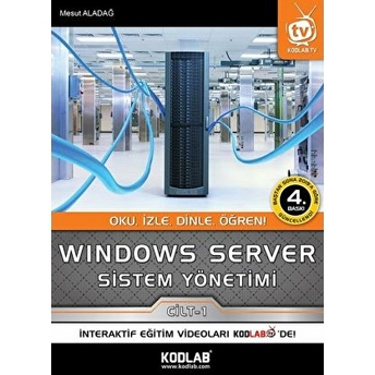 Windows Server Sistem Yönetimi 1. Cilt Mesut Aladağ