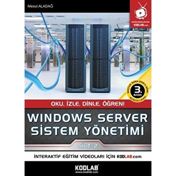 Windows Server Sistem Yönetimi 2. Cilt Mesut Aladağ