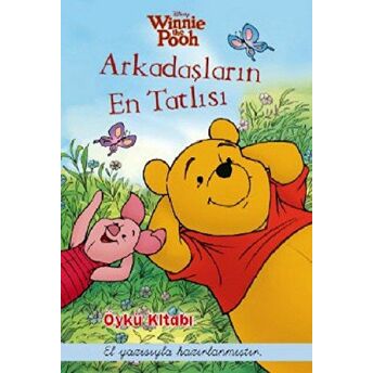 Winnie Arkadaşların En Tatlısı - Öykü Kitabı Thea Feldman