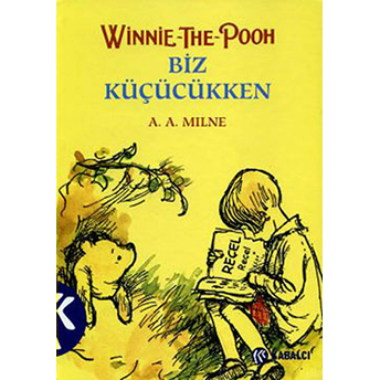 Winnie The Pooh Biz Küçükken A. A. Milne