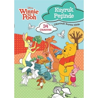 Winnie The Pooh Kuyruk Peşinde Çıkartmalı Boyama Kitabı Kolektif