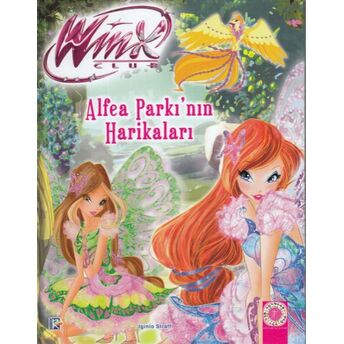 Winx Club - Alfea Parkının Harikaları Kolektif