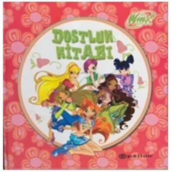 Winx Club - Dostluk Kitabı Ciltli Kolektif