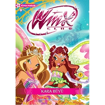 Winx Club - Kara Büyü Iginio Straffi