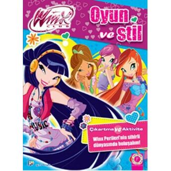 Winx Club - Oyun Ve Stil Iginio Straffi