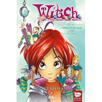 Witch 1. Bölüm: On Iki Geçit 1. Cilt Güneş Çıgay