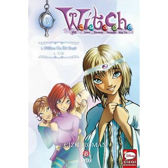 Witch 1. Bölüm: On Iki Geçit 3. Cilt Güneş Çıgay