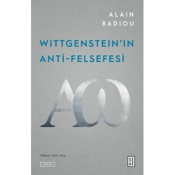 Wittgenstein'ın Anti-Felsefesi Alain Badiou