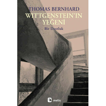 Wittgenstein'ın Yeğeni Thomas Bernhard