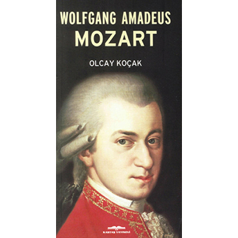 Wolfgang Amadeus Mozart Olcay Kolçak