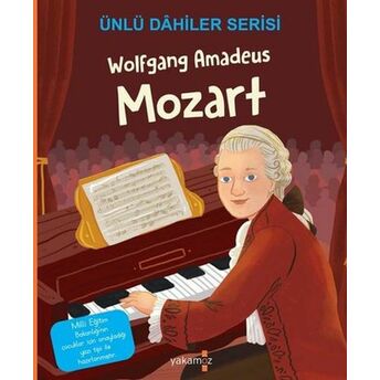 Wolfgang Amadeus Mozart - Ünlü Dahiler Serisi Kolektif