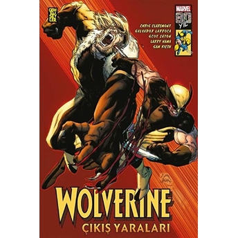 Wolverine - Çıkış Yaraları Chris Claremont, Larry Hama, Sam Kieth