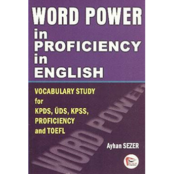 Word Power For Proficiency In English Ayhan Sezer