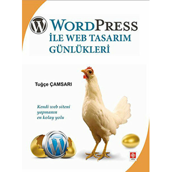 Word Press Ile Web Tasarım Günlükleri Kendi Web Siteni Yapmanın En Kolay Yolu Tuğçe Çamsarı