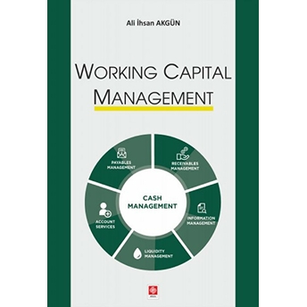 Working Capital Management Ali Ihsan Akgün