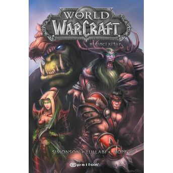 World Of Warcraft – Birinci Kitap Walter Simonson