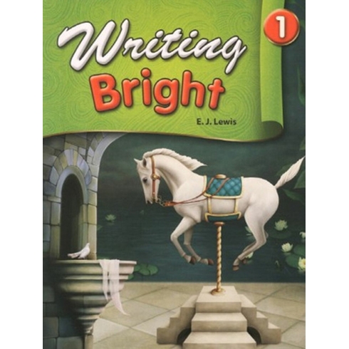 Writing Bright 1 E. J. Lewis