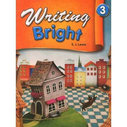 Writing Bright 3 E. J. Lewis