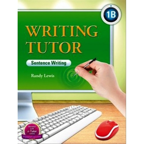 Writing Tutor 1B - Sentence Writing Randy Lewis