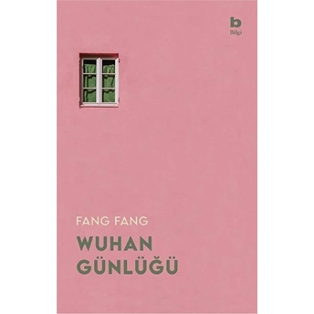 Wuhan Günlüğü Fang Fang