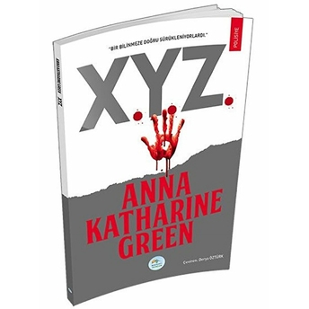 X.y.z Anna Katharine Green