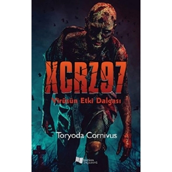 Xcrz97 - Virüsün Etki Dalgası Toryoda Cornivus