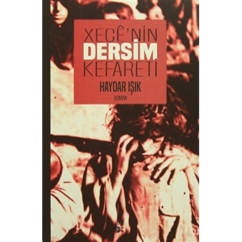 Xece'nin Dersim Kefareti