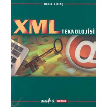 Xml Teknolojisi Deniz Kılınç