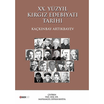 Xx. Yüzyıl Kırgız Edebiyatı Tarihi Kaçkınbay Artıkbayev