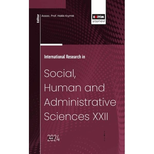 Xxıı_International Research In Social, Human And Admınıstratıve Scıences Ed. Hakkı Kıymık