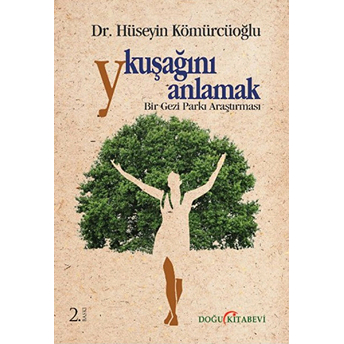 Y Kuşağını Anlamak : Bir Gezi Parkı Araştırması