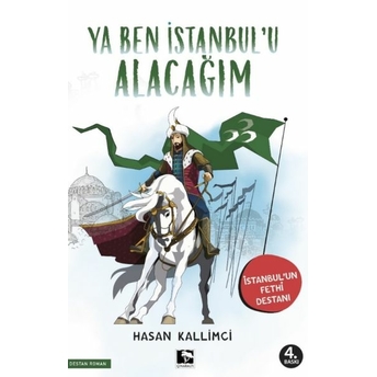 Ya Ben Istanbulu Alacağım