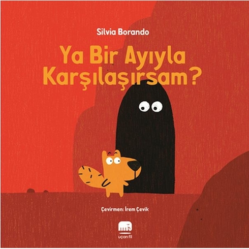 Ya Bir Ayıyla Karşılaşırsam? Silvia Borando