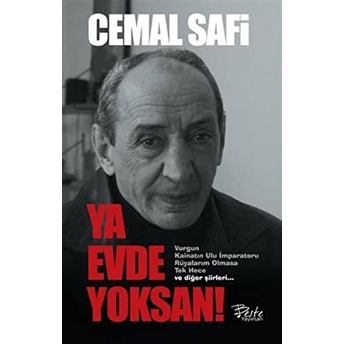 Ya Evde Yoksan! - Cemal Safi