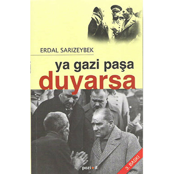 Ya Gazi Paşa Duyarsa Erdal Sarızeybek