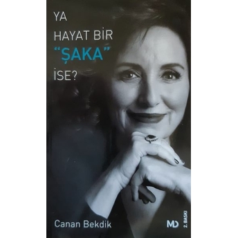 Ya, Hayat Bir Şaka Ise? Kolektif