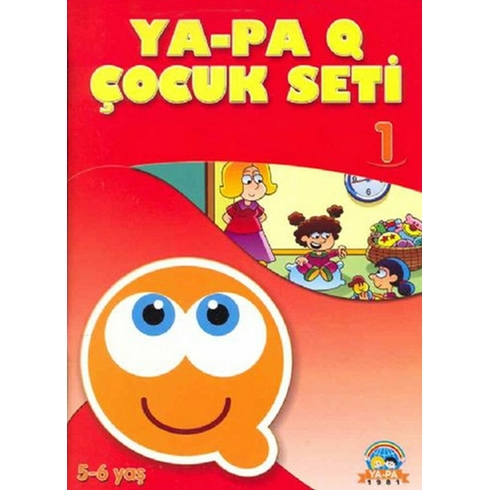 Ya - Pa Q Çocuk Seti - 1 Gökçe Gülbahçe Karadağ