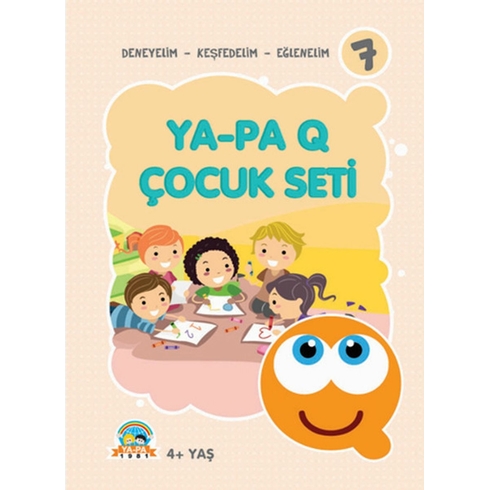 Ya - Pa Q Çocuk Seti - Deneyelim - Keşfedelim - Eğlenelim 7 Kolektif