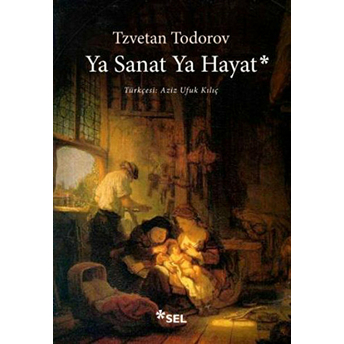 Ya Sanat Ya Hayat Tzvetan Todorov