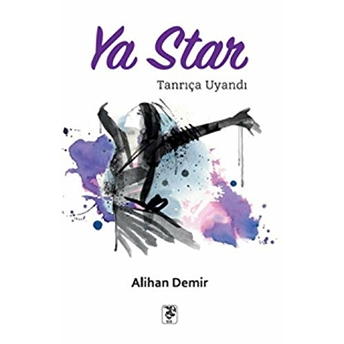 Ya Star - Tanrıça Uyandı Alihan Demir