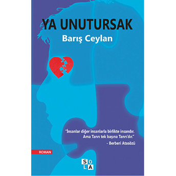 Ya Unutursak Barış Ceylan