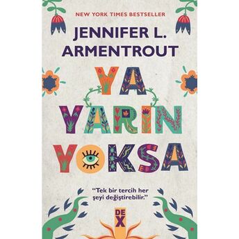 Ya Yarın Yoksa Jennifer L. Armentrout