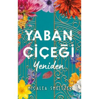 Yaban Çiçeği Yeniden Micalea Smeltzer