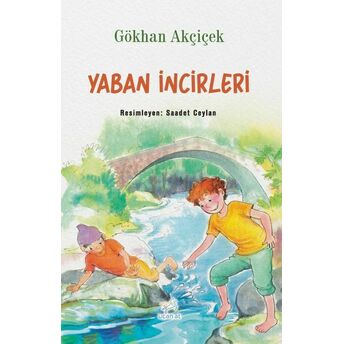 Yaban Incirleri Gökhan Akçiçek