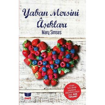 Yaban Mersini Aşıkları Mary Simses