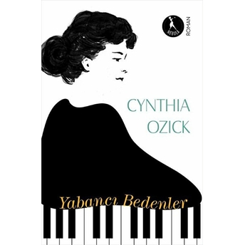 Yabancı Bedenler - Cynthia Ozick